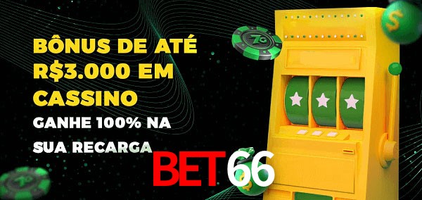 Bet66 melhor bônus de depósito